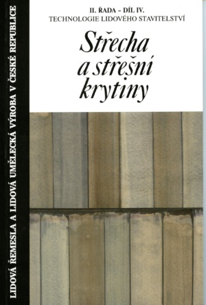 Řada II. - Díl IV. Střecha a střešní krytiny