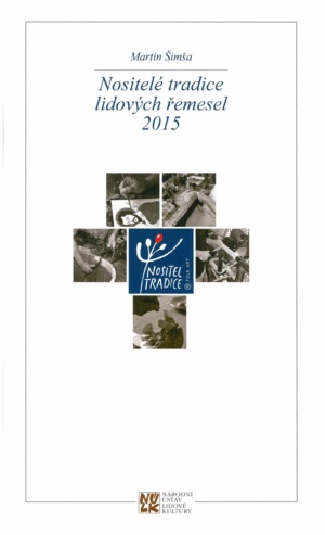 Nositelé tradice lidových řemesel 2015