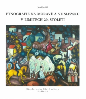 Etnografie na Moravě a ve Slezsku v limitech 20. století