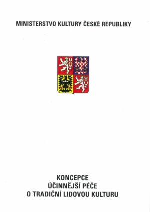 Koncepce účinnější péče o tradiční lidovou kulturu