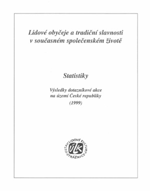 Lidové obyčeje a tradiční slavnosti v současném společenském životě