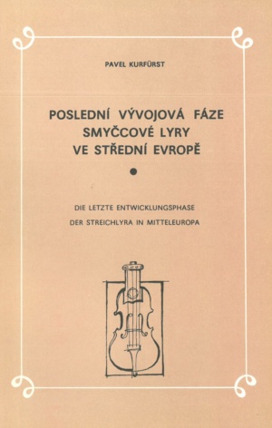Poslední vývojová fáze smyčcové lyry ve střední Evropě