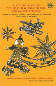 publikace Ruční výroba ozdob z foukaných skleněných perlí pro vánoční stromek