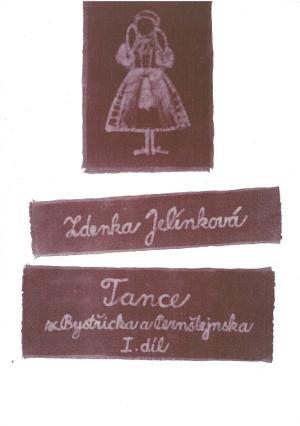 Tance z Bystřicka a Pernštejnska I. díl