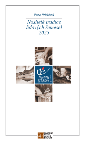 Nositelé tradice lidových řemesel 2025